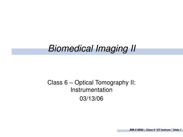 biomedical imaging ii