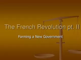 The French Revolution pt. II