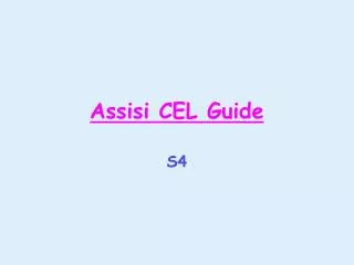 Assisi CEL Guide