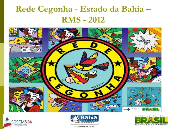 rede cegonha estado da bahia rms 2012