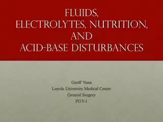 Fluids, Electrolytes, Nutrition, and Acid-Base Disturbances