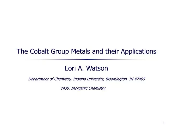 the cobalt group metals and their applications