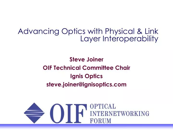 advancing optics with physical link layer interoperability