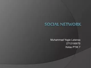 muhammad yogie latansa 2712100070 kelas ptik 7