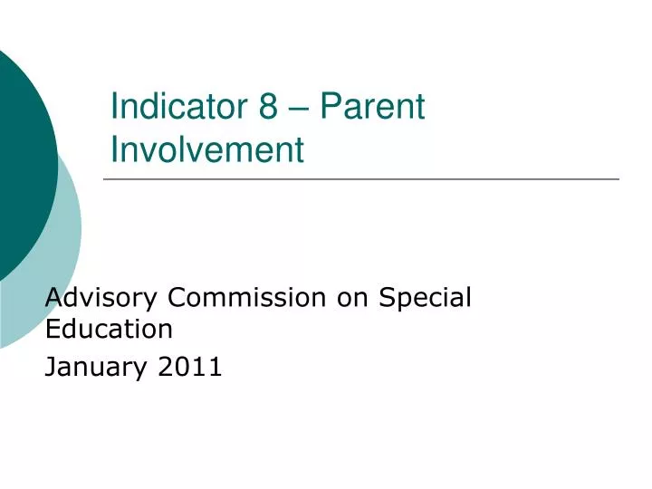 indicator 8 parent involvement