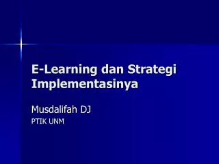e learning dan strategi implementasinya