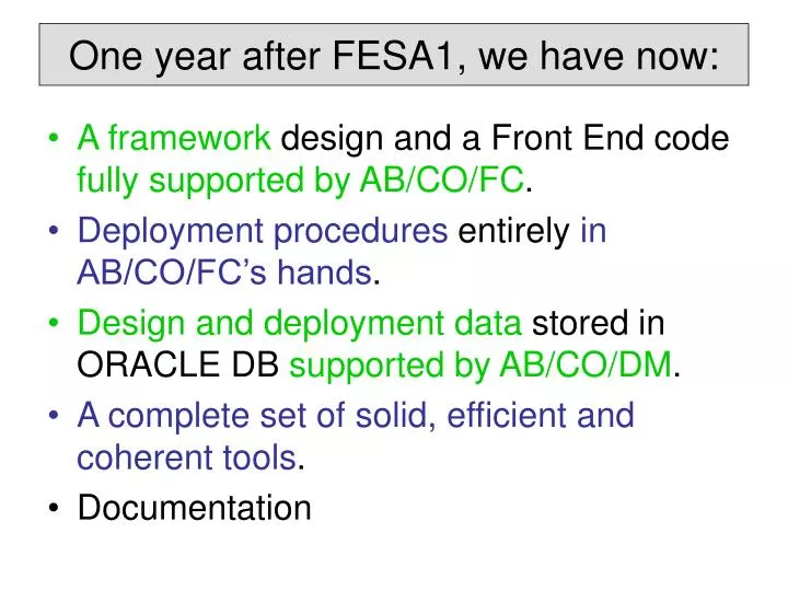 one year after fesa1 we have now
