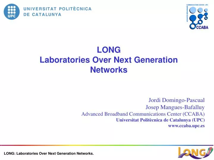 long laboratories over next generation networks