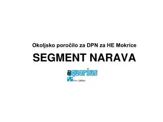 okoljsko poro ilo za dpn za he mokrice segment narava