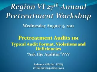 Region VI 27 th Annual Pretreatment Workshop
