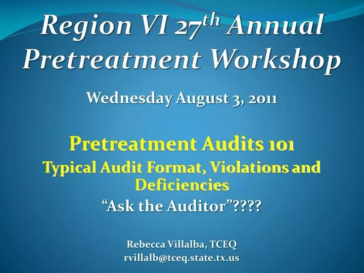 region vi 27 th annual pretreatment workshop