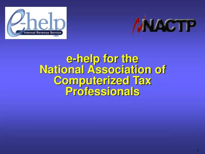 e help for the national association of computerized tax professionals
