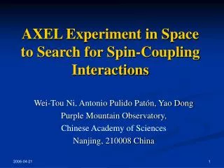 AXEL Experiment in Space to Search for Spin-Coupling Interactions
