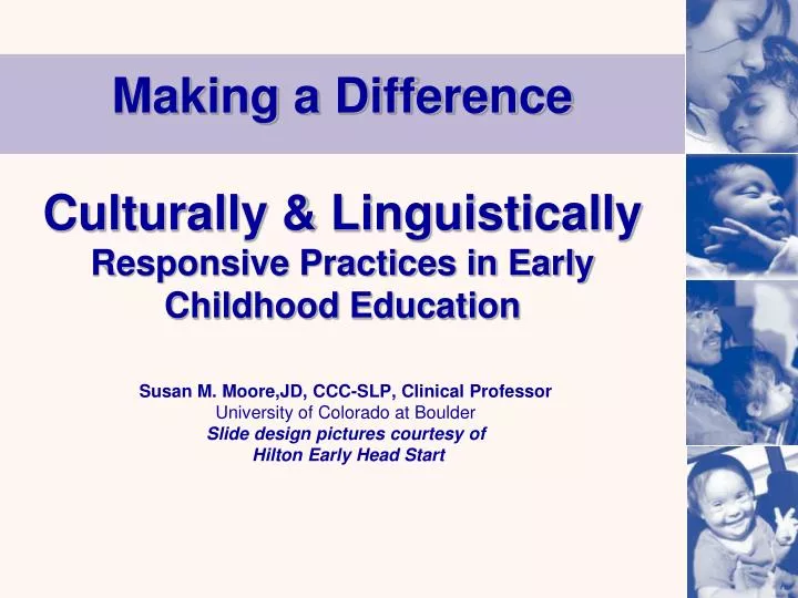 making a difference culturally linguistically responsive practices in early childhood education