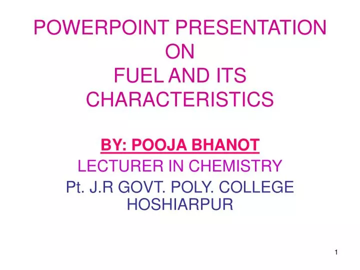 powerpoint presentation on fuel and its characteristics