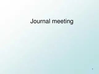 Journal meeting