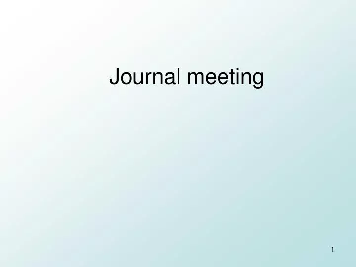 journal meeting