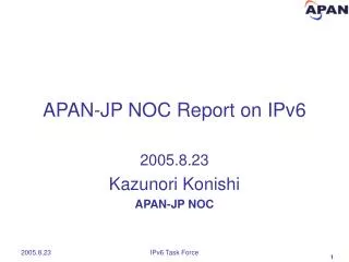 APAN-JP NOC Report on IPv6