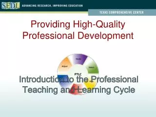 Introduction to the Professional Teaching and Learning Cycle