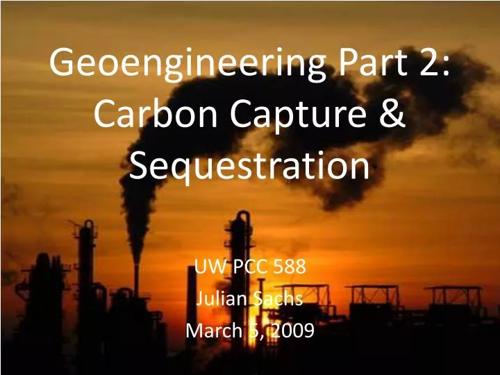 geoengineering part 2 carbon capture sequestration