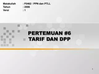 pertemuan 6 tarif dan dpp