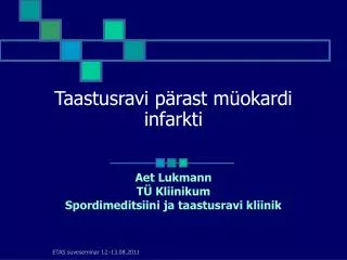 taastusravi p rast m okardi infarkti