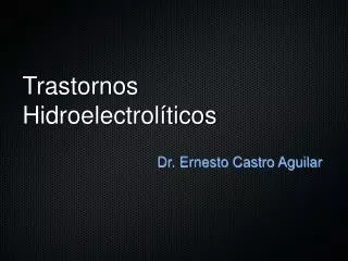 trastornos hidroelectrol ticos