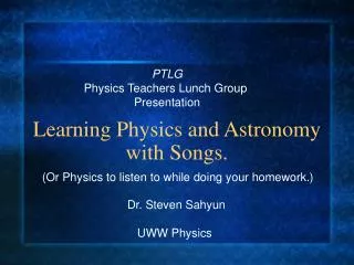 Learning Physics and Astronomy with Songs.