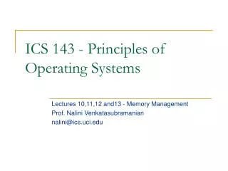 ics 143 principles of operating systems
