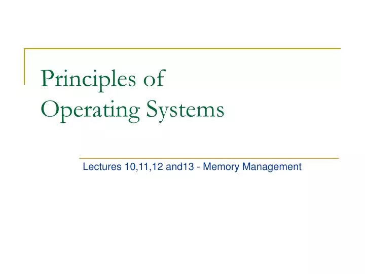 principles of operating systems