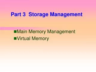 Part 3 Storage Management