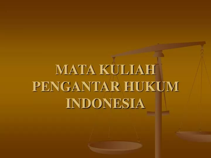 mata kuliah pengantar hukum indonesia