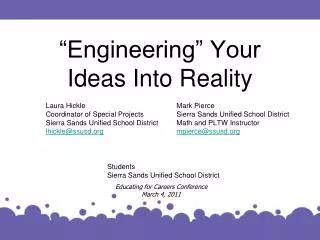“Engineering” Your Ideas Into Reality