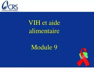 vih et aide alimentaire module 9