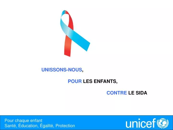 unissons nous pour les enfants contre le sida