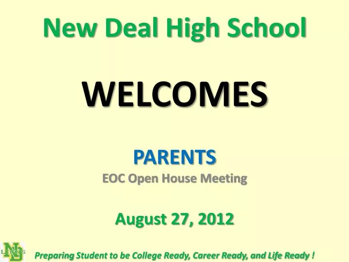 new deal high school welcomes