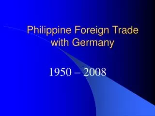 Philippine Foreign Trade with Germany
