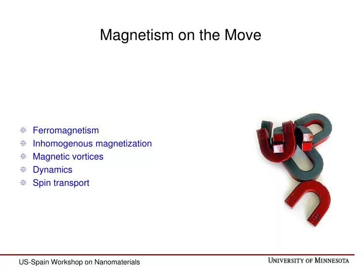 magnetism on the move