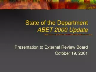 State of the Department ABET 2000 Update