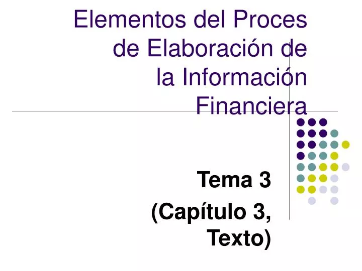 elementos del proces de elaboraci n de la informaci n financiera