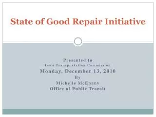 State of Good Repair Initiative