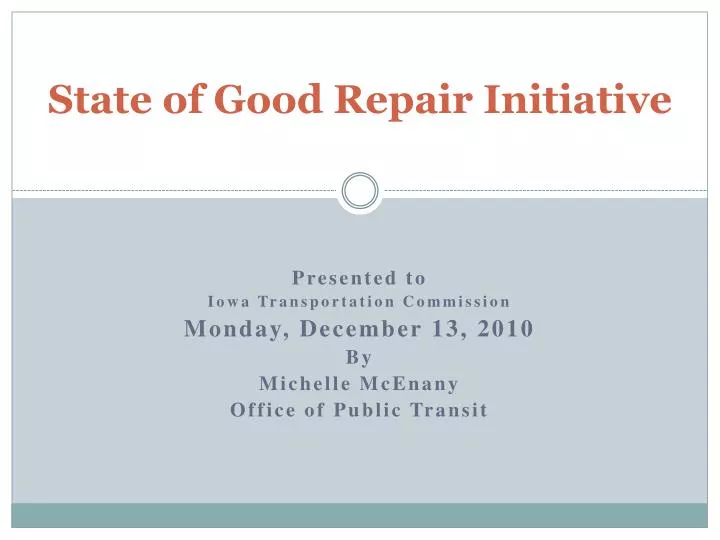 state of good repair initiative