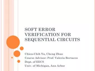 SOFT ERROR VERIFICATION FOR SEQUENTIAL CIRCUITS