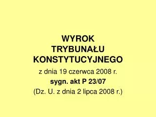 wyrok trybuna u konstytucyjnego