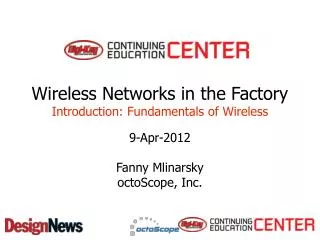 Wireless Networks in the Factory Introduction : Fundamentals of Wireless