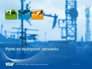 Point-to-Multipoint networks