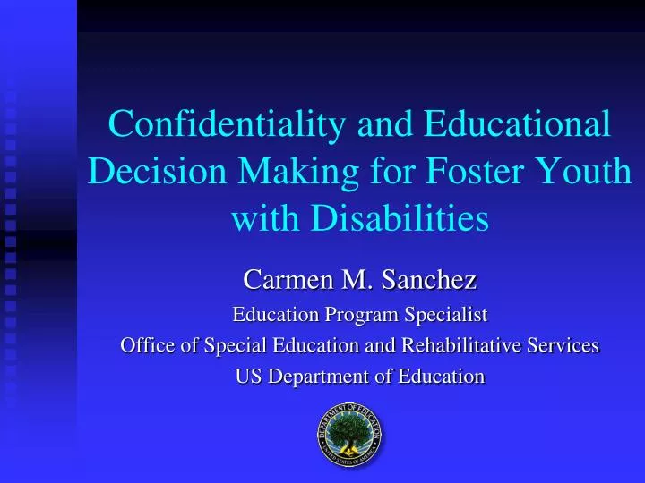 confidentiality and educational decision making for foster youth with disabilities