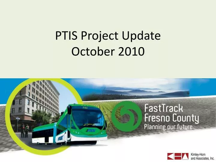 ptis project update october 2010