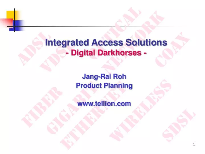 integrated access solutions digital darkhorses