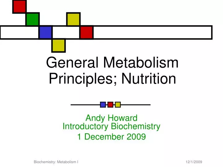 general metabolism principles nutrition